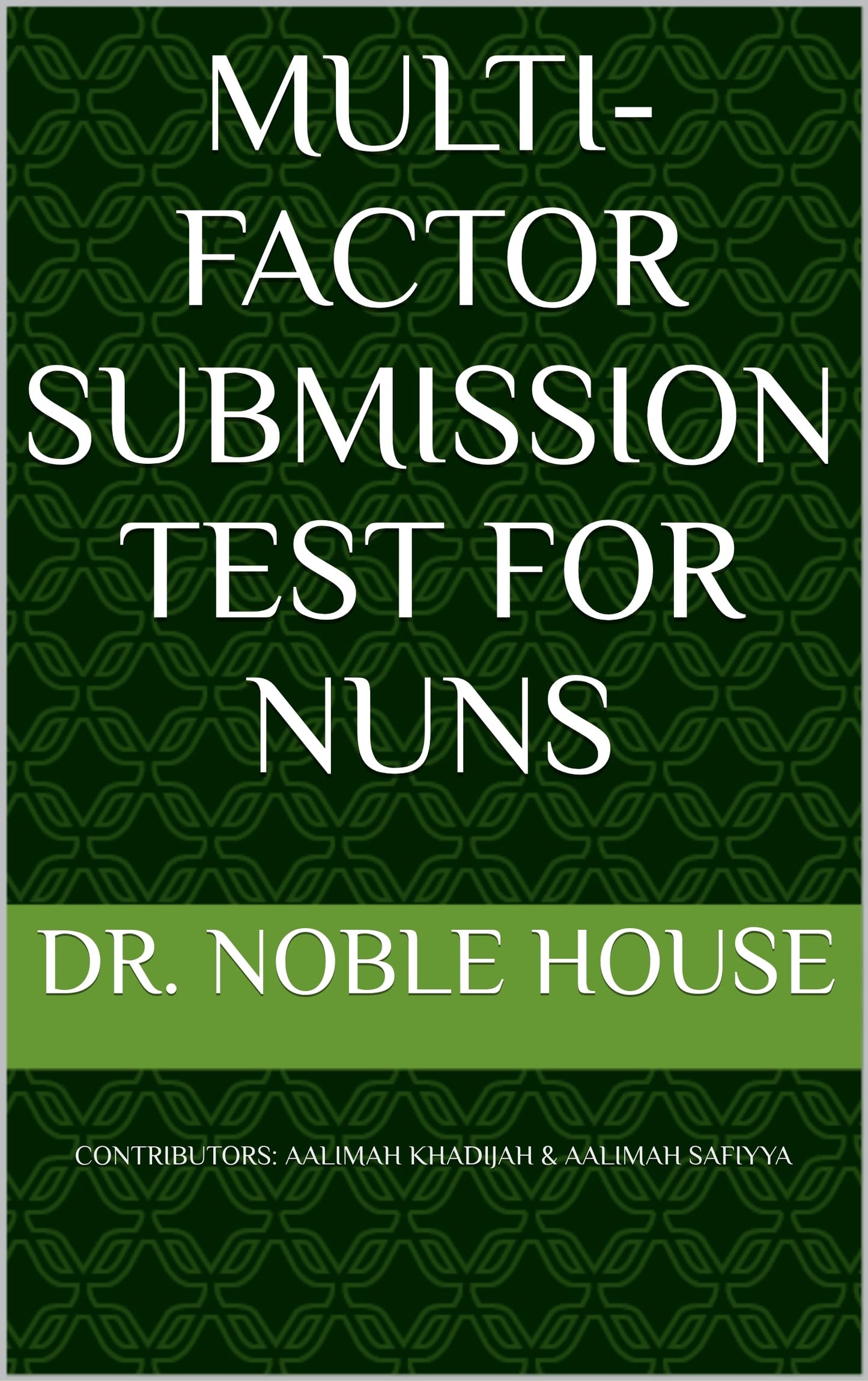 MULTI-FACTOR SUBMISSION TEST FOR NUNS (Candle Room Series Book 2)