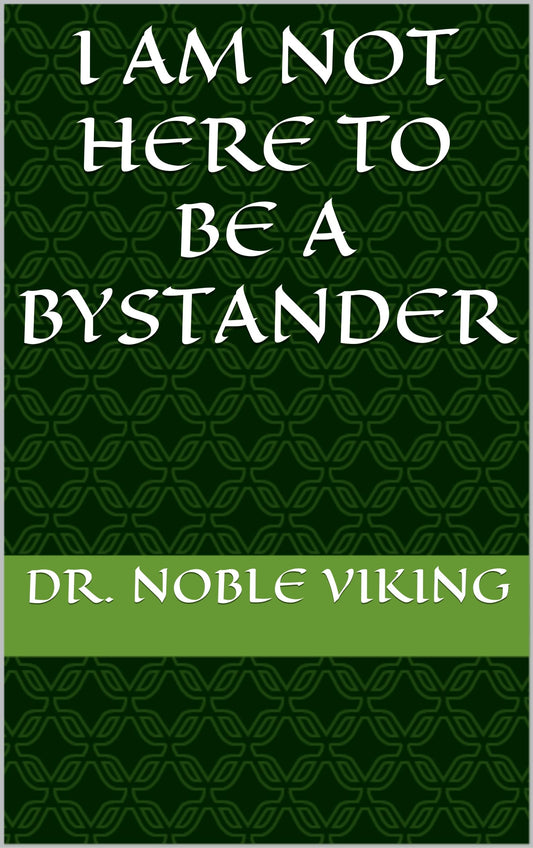 I AM NOT HERE TO BE A BYSTANDER (Candle Room Series Book 2)